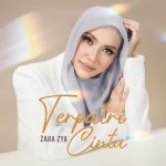 “Terpatri Cinta” Tandakan Kembalinya Zara Zya ke Dunia Muzik dengan Sentuhan Jiwa