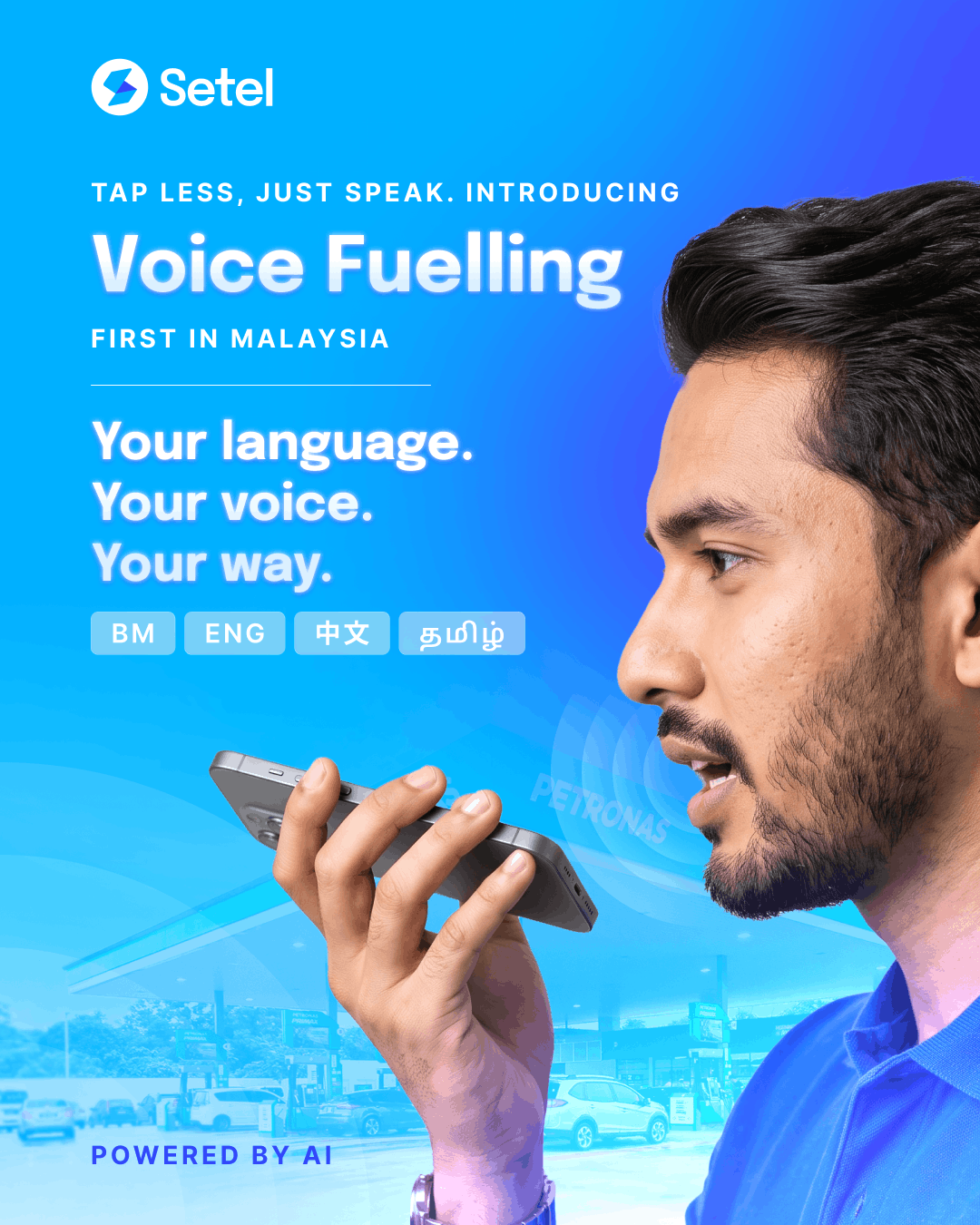 Promotional poster for Setel Voice Fuelling showing a man speaking into a smartphone with a PETRONAS station in the background
